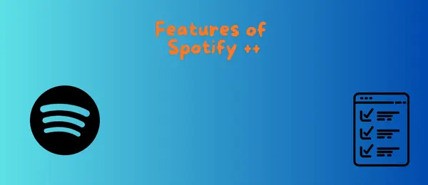 Spotify ++ IPA Features