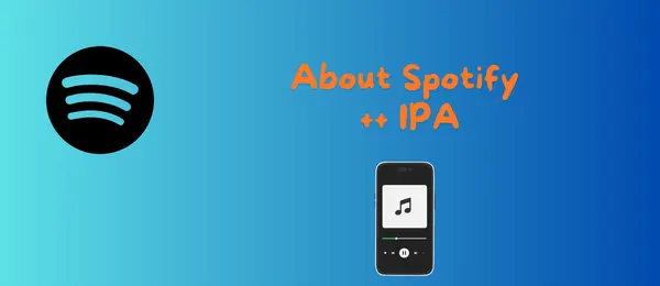 About Spotify ++ IPA