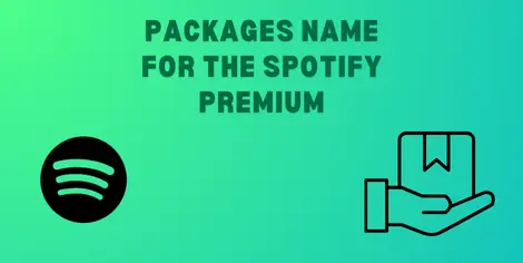 Packages name for Spotify premium