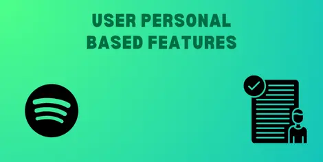 User personal based features